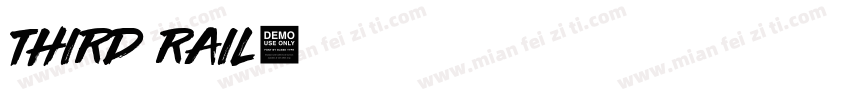 third rail字体转换